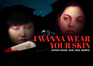 I Wanna Wear Your Skin